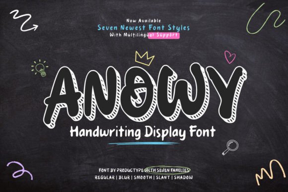Anowy: A Campaign Designer’s Favorite Handwriting Font