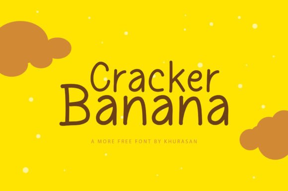 Cracker Banana: A Font That Makes Your Business Look Lovely