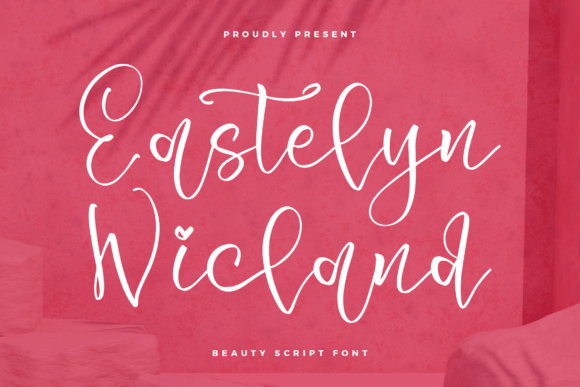 Eastelyn Wicland: A Script Font for Modern Digital Branding