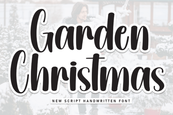 Garden Christmas: A Font That Makes Your Business Feel Like Magic