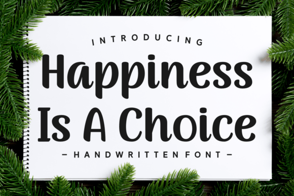 Happiness is a Choice: A Font for Warm and Friendly Brands