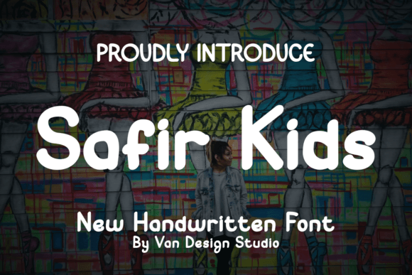 The Safir Kids Font: A Playful Tool for Building a Friendly Brand