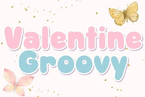 Valentine Groovy: A Font That Speaks to Audiences