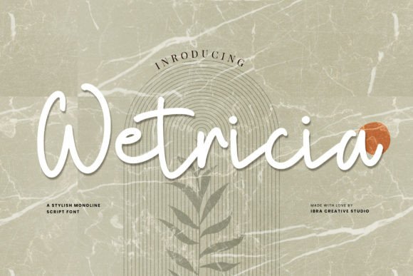 Wetricia: A Modern Script Font for Elegant Branding